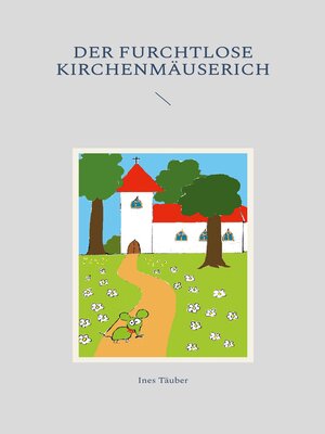 cover image of Der furchtlose Kirchenmäuserich